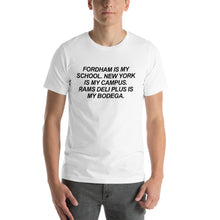 Load image into Gallery viewer, Rams Deli Plus is My Bodega //  Unisex T-Shirt - Black Lettering