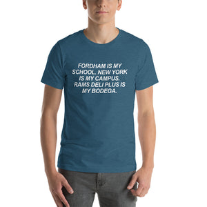 Rams Deli Plus is My Bodega // Unisex T-Shirt - White Lettering