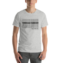 Load image into Gallery viewer, Fordham on Repeat // Unisex T-Shirt - Black Lettering